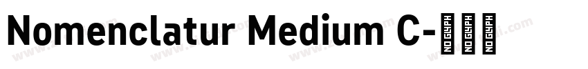 Nomenclatur Medium C字体转换 Nomenclatur Medium C字体转换